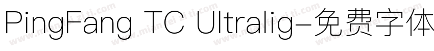 PingFang TC Ultralig字体转换